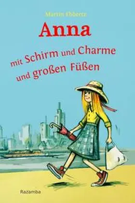 Ebbertz |  Anna - mit Schirm und Charme und großen Füßen | Buch |  Sack Fachmedien