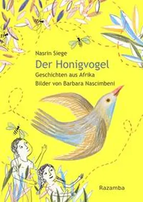 Siege |  Der Honigvogel | Buch |  Sack Fachmedien