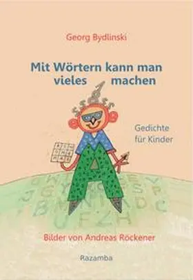 Bydlinski |  Mit Wörtern kann man vieles machen | Buch |  Sack Fachmedien