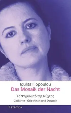 Iliopoulou / E¯liopulu |  Das Mosaik der Nacht | Buch |  Sack Fachmedien