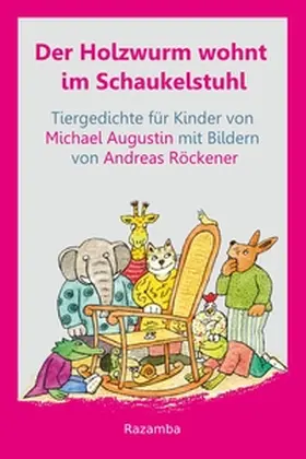 Augustin |  Der Holzwurm wohnt im Schaukelstuhl | Buch |  Sack Fachmedien
