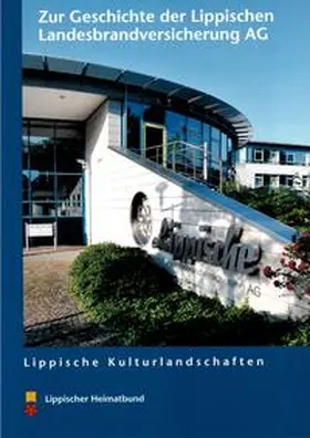 Fischer |  Zur Geschichte der Lippischen Landesbrandversicherung AG | Buch |  Sack Fachmedien