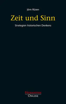 Rüsen |  Zeit und Sinn | Buch |  Sack Fachmedien