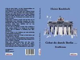 Knobloch |  Gehst du durch Berlin ... | Buch |  Sack Fachmedien