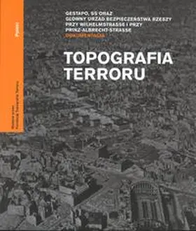 Stiftung Topographie des Terrors / Nachama |  Topografia Terroru | Buch |  Sack Fachmedien