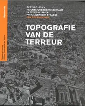 Stiftung Topographie des Terrors / Nachama |  Topografie van de Terreur | Buch |  Sack Fachmedien