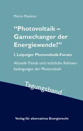 Prof. Dr. Maslaton / Sonntag / Müller |  „Photovoltaik – Gamechanger der Energiewende?“ | Buch |  Sack Fachmedien