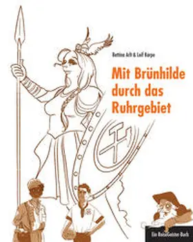 Arlt / Leif |  Mit Brünhilde durch das Ruhrgebiet | eBook | Sack Fachmedien
