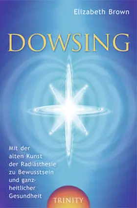 Brown |  Dowsing | Buch |  Sack Fachmedien