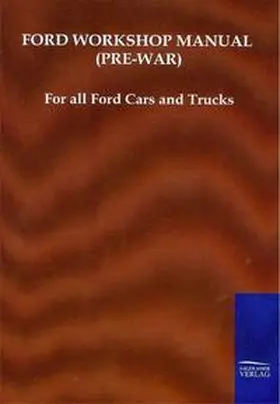 Ford |  FORD WORKSHOP MANUAL (PRE-WAR) | Buch |  Sack Fachmedien