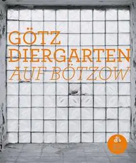 Karich / Näder / Peichl |  Götz Diergarten: Auf Bötzow | Buch |  Sack Fachmedien