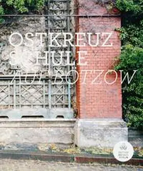Peichl / Näder |  Ostkreuzschule: Auf Bötzow | Buch |  Sack Fachmedien