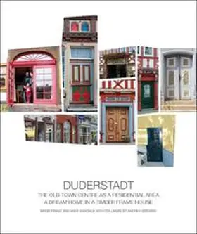 Franz / Kaschlik / Geisweid |  DUDERSTADT – The old town centre as a residential area – a dream home in a timber frame house | Buch |  Sack Fachmedien