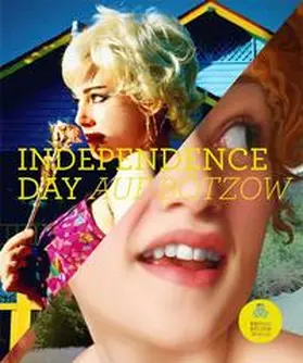 Näder / Peichl / Förster |  Independence Day auf Bötzow | Buch |  Sack Fachmedien