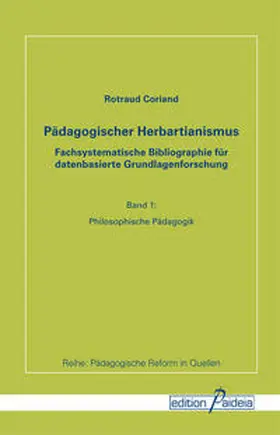Coriand |  Pädagogischer Herbartianismus I | Buch |  Sack Fachmedien