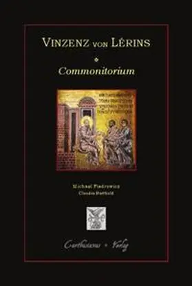 Lérins / Fiedrowicz |  Vinzenz von Lérins - Commonitorium | Buch |  Sack Fachmedien