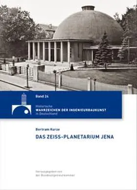 Kurze |  Das Zeiss-Planetarium in Jena | Buch |  Sack Fachmedien
