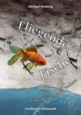 Helming |  Fliegende Fische | Buch |  Sack Fachmedien