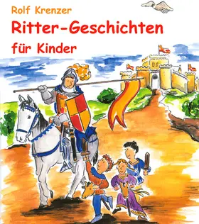 Krenzer / Janetzko |  Ritter-Geschichten für Kinder | eBook | Sack Fachmedien