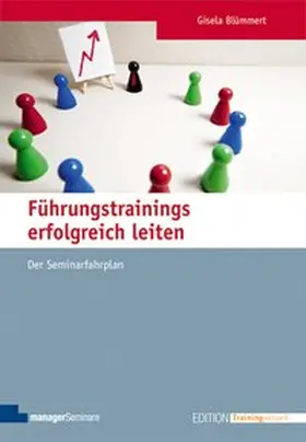 Blümmert |  Führungstrainings erfolgreich leiten | Buch |  Sack Fachmedien