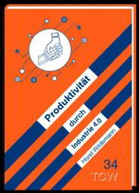 Wildemann |  Produktivitätssteigerung durch Industrie 4.0 | Buch |  Sack Fachmedien