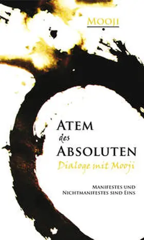 Mooji |  Atem des Absoluten - Dialoge mit Mooji | Buch |  Sack Fachmedien