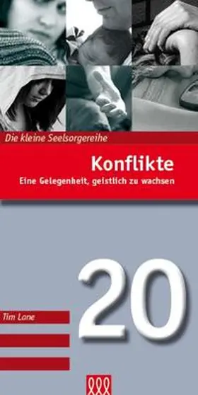Lane |  Konflikte - Eine Gelegenheit, geistlich zu wachsen (Nr. 20) | Buch |  Sack Fachmedien