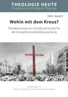 Wolff / Strunk / Wuhrer |  Wohin mit dem Kreuz? | Buch |  Sack Fachmedien