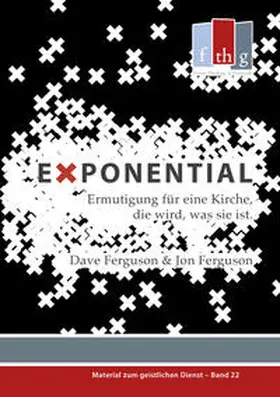 Ferguson / Forum Theologie & Gemeinde | Exponential | Buch | 978-3-942001-73-1 | www2.sack.de