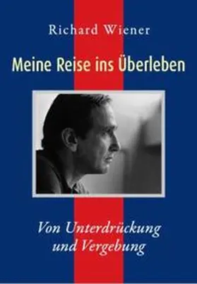 Richard |  Meine Reise ins Überleben | Buch |  Sack Fachmedien