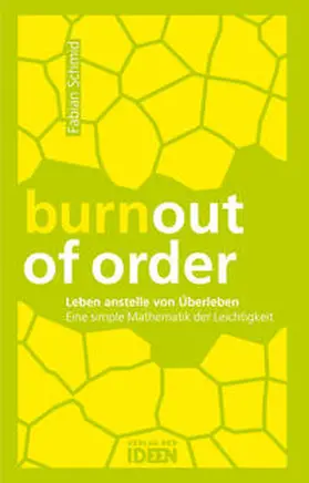 Schmid |  burnout of order | Buch |  Sack Fachmedien