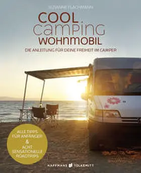 Flachmann |  Cool Camping Wohnmobil | Buch |  Sack Fachmedien