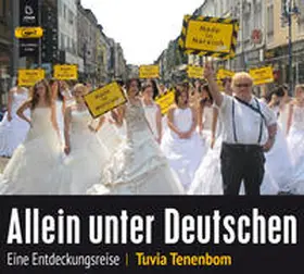 Tenenbom |  Allein unter Deutschen: Eine Entdeckungsreise | Sonstiges |  Sack Fachmedien