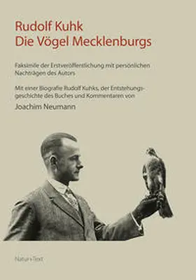 Kuhk / Neumann |  Rudolf Kuhk - Die Vögel Mecklenburgs | Buch |  Sack Fachmedien