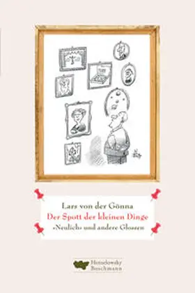 von der Gönna |  Der Spott der kleinen Dinge | Buch |  Sack Fachmedien