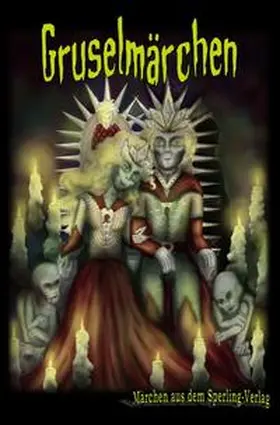 Rieger / Finger / Möller |  Gruselmärchen | Buch |  Sack Fachmedien