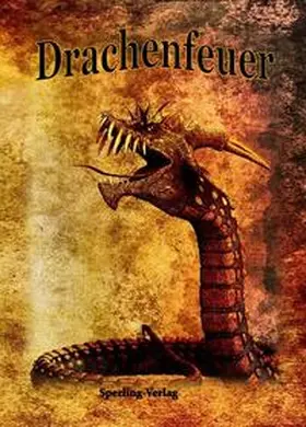 Sandrine / Schubert / Metzger |  Drachenfeuer | Buch |  Sack Fachmedien