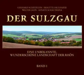 Schätzlein / Faulhaber / Jahn |  Der Sulzgau | Buch |  Sack Fachmedien