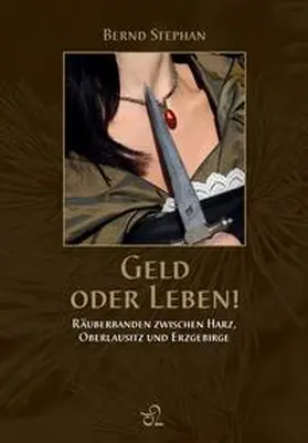Stephan |  Geld oder Leben! | Buch |  Sack Fachmedien