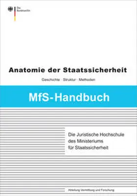 Förster |  Die Juristische Hochschule des Ministeriums für Staatssicherheit | Buch |  Sack Fachmedien