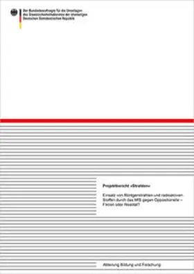Eisenfeld / Auerbach / Weber |  Projektbericht "Strahlen" | Buch |  Sack Fachmedien