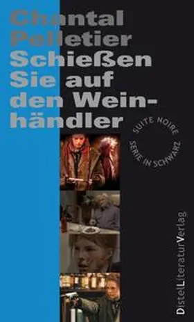 Pelletier |  Schießen Sie auf den Weinhändler | Buch |  Sack Fachmedien