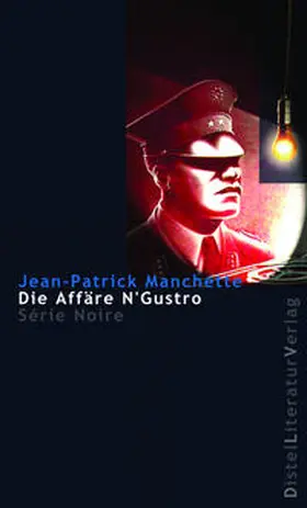 Manchette / Linster |  Die Affäre N'Gustro | eBook | Sack Fachmedien