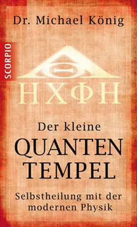 König / Dr. König |  Der kleine Quantentempel | Buch |  Sack Fachmedien