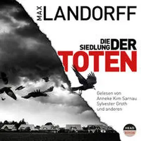 Landorff |  Die Siedlung der Toten | Sonstiges |  Sack Fachmedien
