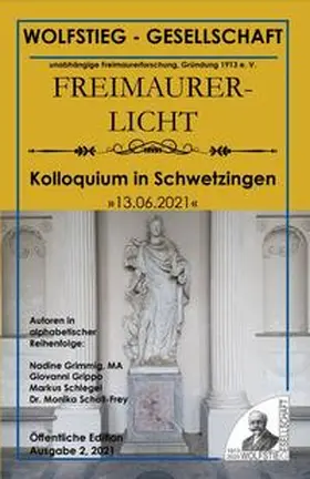  Freimaurerische Inhalte des Schlossgartens in Schwetzingen (Teil II) - Kolloquium in Schwetzingen 13. Juni 2021 | Buch |  Sack Fachmedien