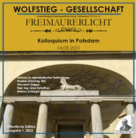 Grimmig / Grippo / Schlegel |  Freimaurerische Inhalte des Neuen Gartens in Potsdam (Teil I) - Kolloquium in Potsdam am 14.08.2021 | Buch |  Sack Fachmedien