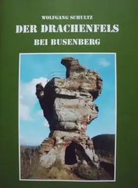  Der Drachenfels bei Busenberg | Buch |  Sack Fachmedien