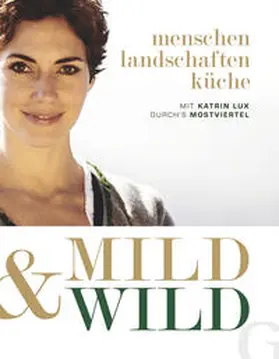 Lux |  Mild & Wild | Buch |  Sack Fachmedien