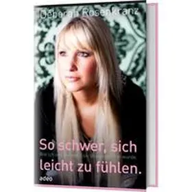 So schwer, sich leicht zu fühlen | Buch | 978-3-942208-30-7 | www2.sack.de